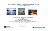 Technology Issues in Renewable Energy and Energy Efficiency · Technology Issues in Renewable Energy and Energy Efficiency ... • HNEI working with GE and electric utilities to develop