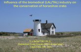 Influence of the biomedical (LAL/TAL) industry on the ... Thomas Novitsky.pdfInfluence of the biomedical (LAL/TAL) industry on the conservation of horseshoe crabs T. J. NOVITSKY Ph.D.,