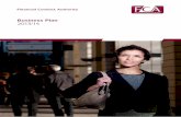 FCA Business Plan 2013/14 · Business Plan / 2013/14 Financial Conduct Authority 5 The Financial Conduct Authority (FCA) is coming into existence at a critical time in the history