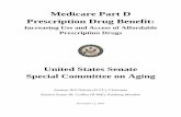 Medicare Part D Prescription Drug Benefit Drugs Report... · Medicare Part D Prescription Drug ... reducing the incidence of hospital stays and emergency- ... beneficiaries’ use