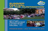 SUMMER 20 FESTIVAL AT THE HUNTINGTON - … · and I could not recall any feature of it the next day, ... can quickly bring one to the idea that he ... anniversary of the Summer Festival