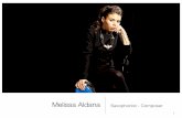 Melissa Aldana Saxophonist - Composer · the mentorship of tenor great George Garzone. Pianist Danilo Pérez and saxophonist Patricia Zarate provided Aldana with crucial support and