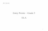 Entry Points – Grade 5 ELA - osse Strand CC Matched Standard. Language ... Reading: Informational Text. ... Grade Entry Points 2011-2012 (Developed 2008-2009)