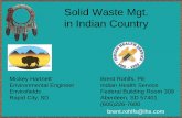 Solid Waste Mgt. in Indian Country - Indian Health … Waste Mgt. in Indian Country Brent Rohlfs, PE Indian Health Service Federal Building Room 309 Aberdeen, SD 57401 (605)226-7600