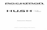 Instruction Manual - Rocktron 1. Introduction Congratulations on your purchase of the Rocktron HUSH® Ultra. The HUSH Ultra is the ultimate noise reducing, eliminating and exterminating