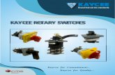 kaycee rotary switches - Rajeev's Sitetechmech.yolasite.com/resources/KAYCEE ROTARY SWITCHES.pdfOperating mechanism slow break - Principally for AC switching only. Kaycee rotary switches