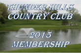 Thunder Hills Country Club Hills Country Club 2015 1st Year Promotional Pricing Structure with Lock-In Membership (Dues include sales tax, excludes monthly capital reserve fund fee)