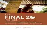 The FINAL 2 - VillageReach · programmatic focus have been heavily influenced by its founding work in ... Since vaccines were first introduced through ... the Final 20 Program addressed