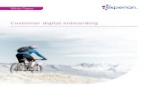 Customer digital onboarding - Experian | Credit Check, … · 2017-02-28 · Experian recently commissioned Forrester Consulting to conduct a study with 380 C-level and ... What is