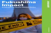 Fukushima Impact - Greenpeace · Accelerating the Nuclear Industry’s Decline Fukushima Impact ... Industry Status Report 2013 ... Daiichi nuclear power plant, which began on 11