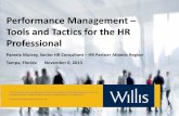 Performance Management – Tools and Tactics for the HR …c.ymcdn.com/sites/ · 2014-04-16 · Performance Management – Tools and Tactics for the HR Professional ... and that is