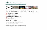 ANNUAL REPORT 2013 Victorian Poisons Information 13 11 26 Annual Report 2013.pdf · after using the product ‘Marley’. Research Activities, ... • Shaun Greene, Zeff Koutsogiannis