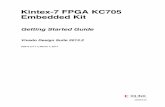 Kintex-7 FPGA KC705 Embedded Kit - Xilinxjapan.xilinx.com/.../k7_emb/2013_2/ug913-kc705-getting-started.pdf · Kintex-7 FPGA KC705 Embedded Kit ... get updates, and generate a ...