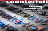 Tackling counterfeit with ISO and IEC standards - iso.org counterfeit with IEC and ISO standards – 5 ... • ISO/IEC 17021-1, ... guidance for machine-readable cod -