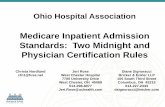 Medicare Inpatient Admission Standards: Two Midnight … Meeting/Documents... · Medicare Inpatient Admission Standards: Two Midnight and Physician Certification Rules ... 42 CFR