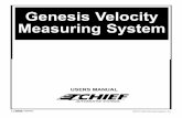 Genesis Velocity Measuring System - Chief Automotive Velocity Measuring System ... Please fill out completely and detach from Genesis Velocity Users Manual. Return form to: Chief Automotive