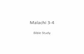 Malachi 3-4 - United Church of God · Malachi 3-4 . Bible Study . Review . God shows his love for his ... Mark 1: 2; Luke 7: 27) Malachi 2:17 ... “And like launderer’s soap”—to