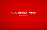 MSC Nastran-Patran - Dipartimento di Ingegneria … Software Confidential Student Edition Products 3/2/2016 8 • Simplified Approximations Compromise Accuracy and Safety - Cannot