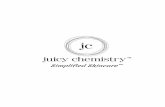 Aloe & Calendula Body & Hair Soap - Juicy Chemistry- … · 2016-10-01 · Aloe & Calendula Body & Hair Soap (For Sensitive Skin) ... (Oily/Acne Prone Skin) ... Face Scrub (For Oily