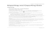 Chapter 6: Importing and Exporting Data Importing 6: Importing and Exporting Data Importing • 120