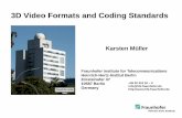 3D Video Coding - Xidiansee.xidian.edu.cn/conference/mpegjpeg/workshop/PPT/karstenmuller.pdf · 3D video scenarios. 3D cinema ... • First studios start to release all productions