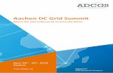 Aachen DC Grid Summit · logy acceptance and adoption of direct current technology in electrical grid installation and infrastructure with an outlook on future business models.