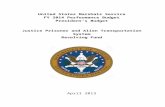 OMB 2014 Budget Submission - Justice · Web viewUnited States Marshals Service. FY 201. 4. Performance Budget. President’s Budget. Justice Prisoner and Alien Transportation System.