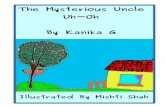 The Mysterious Uncle Uh-Oh - Free Kids Books · The Mysterious Uncle Uh-Oh By ... Just as Suresh finished giving the directions, he noticed the little boy in the ... neighbourhood