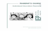 Individual Education Planning - School District #73 · Parent’s Guide to Individual Education Planning ... The Individual Education Plan Order , ... If you have concerns but are