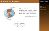 Chapter 10 - Rotation - Pennsylvania State University 10 - Rotation Rotational Variables Torque Moment of Inertia Rotational Energy Rotational Variables We want to describe the rotation