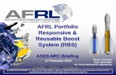 AFRL Portfolio Responsive & Reusable Boost System (RBS)sites.nationalacademies.org/cs/groups/depssite/documents/... · 2014-09-14 · • Maintenance intensive, single mission engines