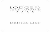 DRINKS LIST - loch-lomond.co.uk · Created using the vapour infusion process, ... hibiscus flowers post distillation. ... Red Stag Black Cherry follows the Jim Beam spirit and is