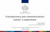 Transparency and communication: Latvia`s experience Sudare.pdf · Inese Sudare Deputy Director Financial Resources Department . 2 Territory: 64,569 sq. km Population: 2 million Capital: