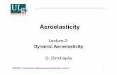 02 Dynamic aeroelasticity - Ltas-aea ::Welcome · 2014-10-02 · AERO0032-1, Aeroelasticity and Experimental Aerodynamics, Lecture 2 Lecture 2: Dynamic Aeroelasticity G. Dimitriadis