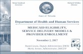 Department of Health and Human Servicesdhhs.nv.gov/uploadedFiles/dhhsnvgov/content/Programs/CHA/Events... · Department of Health and Human Services ... •Primary care case management