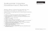 Industrial Injuries Disablement Benefit · l What is Industrial Injuries Disablement Benefit? ... If you cannot report the accident yourself, ask ... work or training, ...