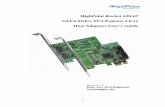 SATA 6Gb/s, PCI-Express 2.0 x1 Host Adapters User’s Guide · 8.2.3 - Enable/Disable Alarm ... (for best performance) ... Gently insert the Rocket 620AP card into the PCI-Express