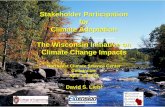 Stakeholder Participation for Climate Adaptation … Adaptation The Wisconsin Initiative on ... Wisconsin Senate Committee on Environment & Natural Resources ... Stormwater Management