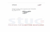 Improving Occupational Health in Scotland - Home - STUC Papers/Occupational Health Strategy... · Improving Occupational Health in Scotland ... legislation in relation to preventing