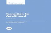 Transition to Adulthood - OCALIocali.org/up_doc/TG12_Employment.pdffor the Transition to Adulthood Guidelines for Individuals with Autism Spectrum Disorders has been made possible