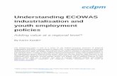 Understanding ECOWAS industrialisation and youth ...ecdpm.org/wp-content/uploads/ECOWAS-Industrialisation-Youth... · cooperation and integration ... This study presents a brief political