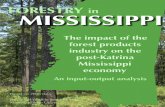 forestry in Mississippi - Mississippi State University in Mississippi: the impact of the forest products industry on the post-Katrina Mississippi economy—an input-output analysis.