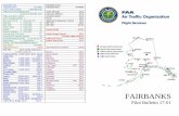 FAIRBANKS AFSS/ATCT - Federal Aviation … CTAF 122.8 122.25 ... flight plan handling, inflight and emergency ... The five FSSs in northern Alaska are open about 16 hours per day,