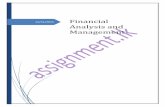 Financial Analysis and Management - Assignment€¦ · Financial Analysis and Management 1 | P a g e Executive Summary The goals of this report are to analyse the recent financial