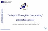 The Impact of Foresight on “policy-making” Drawing the ...forlearn.jrc.ec.europa.eu/guide/8_mutual/documents/ws2/MLWS_0406... · The Impact of Foresight on “policy-making”-Drawing