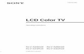 LCD Color TV - Sony eSupport · LCD Color TV Operating Instructions KLV-S19A10 KLV-S23A10 KLV-S26A10 KLV-S32A10. 2 Owner’s Record The model and serial numbers are located at the