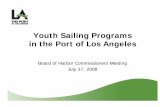 Youth Sailing Programs in the Port of Los Angeles · Youth Sailing Programs in the Port of Los Angeles ... • Kayaking and dragon boat programs offered ... youthsailbohc.ppt
