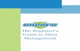 The Beginner's Guide to Fleet Management - Encore … Beginner’s Guide to Fleet Management Page 2 ... this beginner’s guide will walk you through the basics of ... as global climate