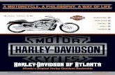 A MOTORCYCLE, A PHILOSOPHY, A WAY OF LIFE.€™s Original Harley-Davidson Dealership A MOTORCYCLE, A PHILOSOPHY, A WAY OF LIFE. Harley-Davidson of Atlanta 501 Thornton Road l Lithia
