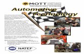 Automotive Technology - Mott Community College The Automotive Department Technology at Mott Community College . prepares students for both the . Associate of Applied Science . Degree